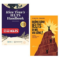 Combo Cẩm Nang Tự Học IELTS: Quẳng Gánh IELTS Đi Mà Vui Sống! + Cẩm Nang Tự Học IELTS – K
