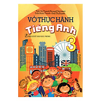 Vở Thực Hành Tiếng Anh Lớp 3