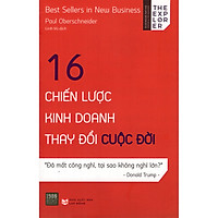 Cuốn Sách Kinh Doanh Khởi Nghiệp Hay Nhất Của Paul Oberschneider – 16 Chiến Lược Kinh Doa