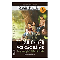 33 Câu Chuyện Với Các Bà Mẹ – Cùng Con Phát Triển Bản Thân (Tặng kèm Bookmark PL)