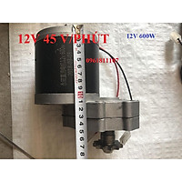 Motor giảm tốc 12V 600W 45 vòng phút dùng làm xe điện