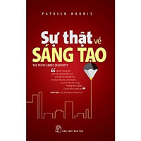 Sách - NXB Trẻ - Sự thật về sáng tạo