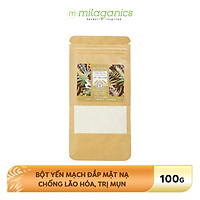 Bột Yến Mạch Đắp Mặt Nạ Chống Lão Hóa, Hỗ Trợ Trị Mụn MILAGANICS 90g-100g-200g