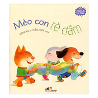 Những Người Bạn Ngộ Nghĩnh – Mèo Con Tè Dầm (Tái Bản)