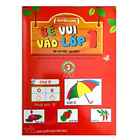 Bé Vui Vào Lớp 1 – Bé Tập Viết (Quyển 1)