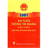 Luật An toàn thông tin mạng (hiện hành) (sửa đổi, bổ sung năm 2018)