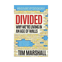 Divided: Why We're Living In An Age Of Walls