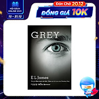 Thế Giới 50 Sắc Thái - Xám Qua Tự Sự Của Christian Grey