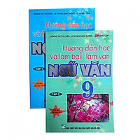Combo Hướng dẫn học và làm bài - làm văn Ngữ Văn lớp 9 tập 1+2