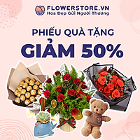 Toàn quốc [E-voucher] Ưu đãi 50% tối đa 150K Flowerstore giao ngay trong ngày