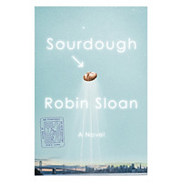 Sourdough: A Novel