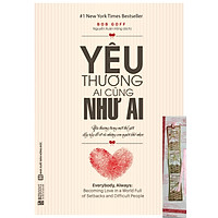 Yêu thương ai cũng như ai(tặng bookmark kim loại màu vàng)