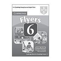 Cambridge Young Learners English Tests 6 Flyers Answer Booklet