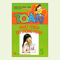 Toán Phát Triển Trí Thông Minh Lớp 5