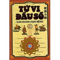Tử Vi Đẩu Số - Giải Đoán Hạn Bệnh
