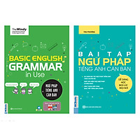 Combo 2 Cuốn: Bài Tập Và Ngữ Pháp Tiếng Anh Căn Bản (Tặng Flashcard 360 Động Từ Bất Quy Tắc Trong Tiếng Anh Từ A - Z)