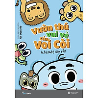 Sách - Vườn thú vui vẻ của Voi Còi – A, bị phát hiện rồi! (tặng kèm bookmark)