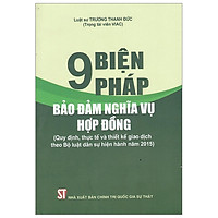 9 Biện Pháp Bảo Đảm Nghĩa Vụ Hợp Đồng (Quy Định, Thực Tế Và Thiết Kế Giao Dịch Theo Bộ Lu