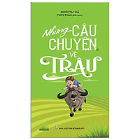 Những Câu Chuyện Về Trâu