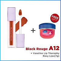 Son Kem Lì Black Rouge A12 Air Fit Velvet Tint + Tặng 1 Sáp dưỡng môi Vaseline Lip Therapy (Original, Rosy Lips hoặc Creme Brulee)