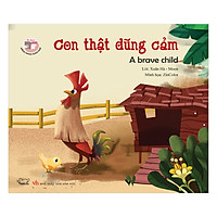 Truyện Tranh Đồng Thoại - Con Thật Dũng Cảm - A Bravo Child (Song Ngữ Việt - Anh)
