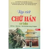 Tập Viết Chữ Hán Cơ Bản - Tập 1