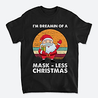 Áo thun nam đen I'm Dreamin Of A Mask-less Christmas Santa Claus Vintage, Áo Mùa Hè Chất Liệu Thun Lạnh