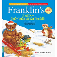 Bộ Truyện Về Chú Rùa Nhỏ Franklin - Ngày Buồn Bã Của Franklin (Song Ngữ Anh-Việt)