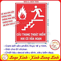 LOGO TEM STICKER DÁN THÔNG BÁO BIỂN CHỈ DẪN CẦU THANG THOÁT HIỂM KHI CÓ XẢY RA HỎA HOẠN- FIRE ARLAM CAUTION