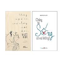 Combo 2 cuốn Tản Văn: Những Ngã Tư Và Những Cột Đèn + Chúng Ta Sống Có Vui Không?