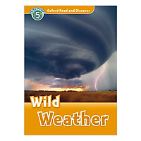 Oxford Read and Discover 5: Wild Weather Audio CD Pack