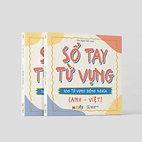 Sách - Sổ Tay Từ Vựng – 100 Từ Vựng Đồng Nghĩa (Anh – Việt)