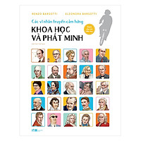 Các Vĩ Nhân Truyền Cảm Hứng – Khoa Học Và Phát Minh