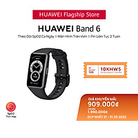 Vòng Đeo Tay Thông Minh HUAWEI Band 6 | Theo Dõi SpO2 Cả Ngày | Màn Hình Tràn Viền | Pin Liên Tục 2 Tuần | Hàng Chính Hãng