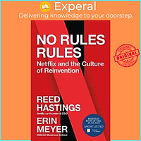 Sách - No Rules Rules : Netflix and the Culture of Reinvention by Reed Hastings (UK edition, paperback)
