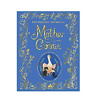The Nursery Rhymes of Mother Goose