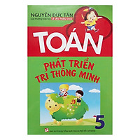 Toán Phát Triển Trí Thông Minh 5