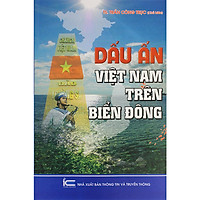 Dấu Ấn Việt Nam Trên Biển Đông ( Tái bản lần thứ 2)