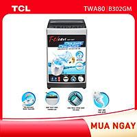 Máy Giặt TCL 8,0Kg Lồng Đứng TWA80-B302GM - Thiết Kế Lồng Giặt Tổ Ong, Chế Độ Vắt Cực Khô - Hàng Chính Hãng