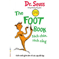 Dr.Seuss: The Foot Book – Sách Chân, Sách Cẳng (Quà tặng: Cây viết Galaxy)