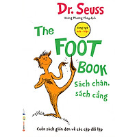 Dr.Seuss: The Foot Book – Sách Chân, Sách Cẳng (Tặng Notebook tự thiết kế)
