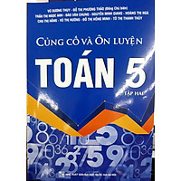 Củng cố và ôn luyện toán 5 tập 2