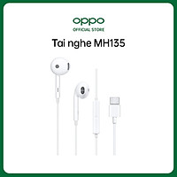 Tai Nghe Điện Thoại OPPO MH135 Có Mic Thoại Cổng Type C | Tương Thích Với Điện Thoại OPPO Có Cổng Type C | Hàng Chính Hãng
