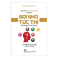 Tư Duy Đúng Cách – 50 Câu Đố Luyện Tập Não Bộ Giúp Bạn Gợi Nhớ Tức Thì