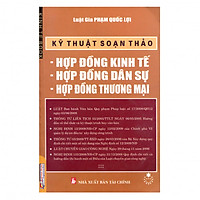 Kỹ Thuật Soạn Thảo Hợp Đồng Kinh Tế Hợp Đồng Dân Sự Hợp Đồng Thương Mại