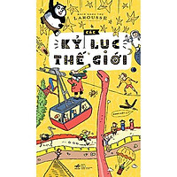 Sách - Bách Khoa Thư Larousse - Các Kỷ Lục Thế Giới (Tái Bản) (tặng kèm bookmark thiết kế)