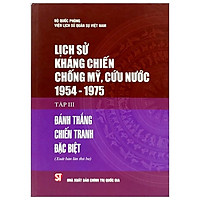 Lịch Sử Kháng Chiến Chống Mỹ, Cứu Nước 1954-1975 – Tập 3: Đánh Thắng Chiến Tranh Đặc Biệt