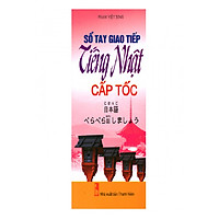 Sổ Tay Giao Tiếp Tiếng Nhật Cấp Tốc (Kèm CD)