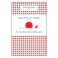 Red Ocean Traps (Harvard Business Review Classics)