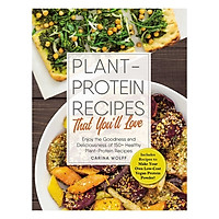 Plant Protein Recipes That You'll Love